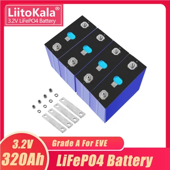 1-32 шт LiitoKala 3,2 V 320Ah Lifepo4 аккумулятор 300AH 310Ah Класс A 12 В 24 В Аккумуляторная батарея ЕС США Без налогов С шинопроводами