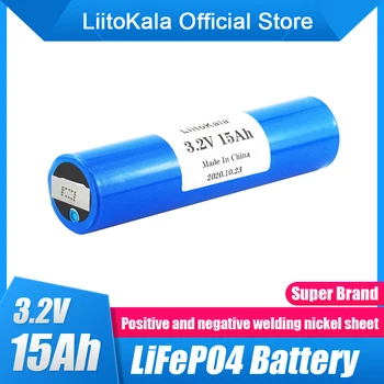 1-6 шт LiitoKala 33140 3,2 v 15Ah lifepo4 литиевые батареи 3,2 V Ячейки для diy 12v 24v e bike e-scooter электроинструмент Аккумуляторная батарея