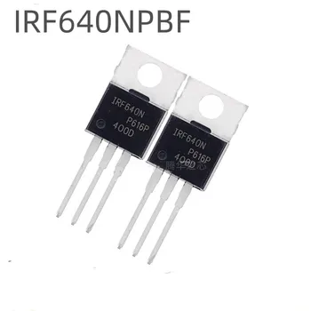 10 шт. новый IRF640NPBF встроенный в 220N канал MOSFET полевая трубка IRF640N
