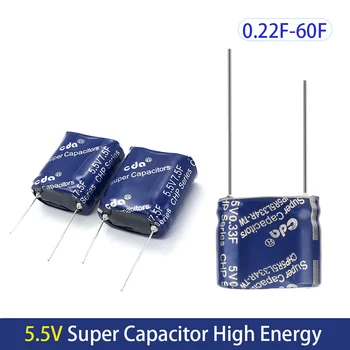 2ШТ Суперконденсаторы 5.5V 0.5F 1F 1.5F 2F 3.5 F 7.5F 10F 15F 20F 25F 50F 60F CHP CDA конденсатор Фарра Бесплатная Доставка