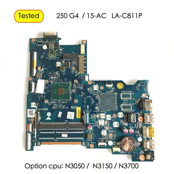 ABQ52 LA-C811P для HP 15-AC 250 G4 материнская плата ноутбука 828299-001 815248-501 815248-001 815249-001 815249-501