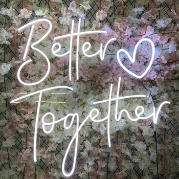 Better Together Heart Модный Дизайн светодиодных неоновых Вывесок в качестве Невесты для будущей Свадебной вечеринки, Неоновая Вывеска, Подарки для Влюбленных, Неоновые Вывески в форме Любви