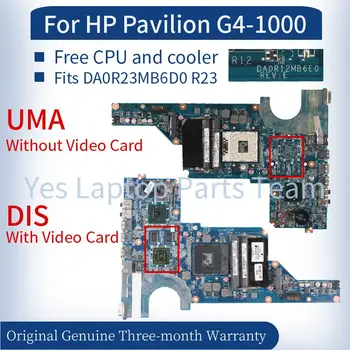 DA0R12MB6E0 Для HP Pavilion G4-1000 Материнская плата ноутбука Подходит DA0R23MB6D0 DA0R23MB6D1 R23 649950-001 649948-001 Материнская плата ноутбука