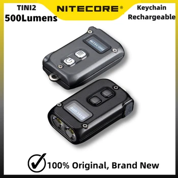NITECORE TINI2 Mini EDC Фонарик 500 Люмен ype-C Перезаряжаемый Интеллектуальный Брелок Для Ключей С OLED-дисплеем