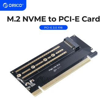 ORICO PCI-E Express M.2 с интерфейсом M-key SSD M.2 NVME для преобразования карт PCI-E 3.0 X16 Gen3 Поддерживает карты Super Speed Размером 2230-2280