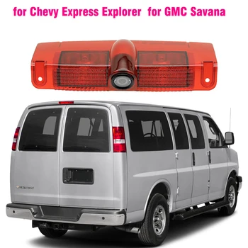 Автомобильный Стоп-сигнал Камера заднего вида для Chevrolet Express Explorer для Gmc Savana Van Аксессуары Автомобильная Резервная Камера заднего вида