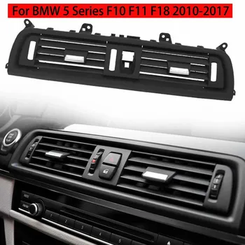 Вентиляционная Решетка Центрального кондиционера переменного тока передней панели В Сборе Для BMW 5 Серии F10 F11 F18 64229166885 64229209136