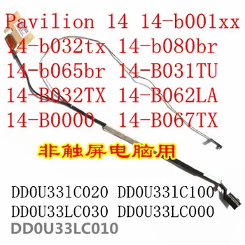 Гибкий кабель для видеоэкрана Для ноутбука HP pavilion 14-B 14-C TPN-Q115, ЖК-светодиодный дисплей, Ленточный Кабель для камеры DD0U33LC030 DD0U33LC020