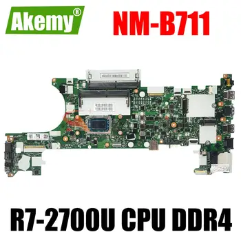 Для Lenovo ThinkPad A485 T485 Материнская плата компьютера NM-B711 материнская плата с процессором R7-2700U FRU: 02DC287 02DC290 100% тестовая работа
