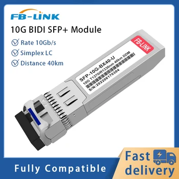 Модуль приемопередатчика FB-LINK 10G SFP + BIDI SMF LC 1270 нм/1330 нм 40 км совместим с Cisco, Mikrotik, Huawei, Mellanox, NVIDIA и др.