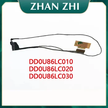 Новый ЖК-дисплей для ноутбука FHD EDP кабель для HP Pavilion 15-N222SO 15-F TPN-Q130 TPN-Q132 DD0U86LC010 DD0U86LC020 DD0U86LC030
